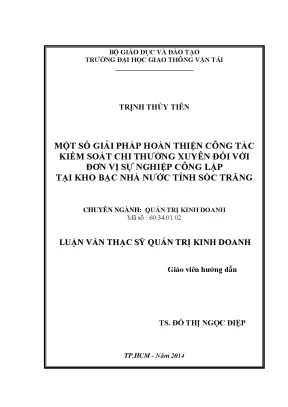 Một số giải pháp hoàn thiện công tác kiểm soát chi thường xuyên đối với đơn vị sự nghiệp công lập tại kho bạc nhà nước tỉnh sóc trăng luận văn thạc sĩ quản trị kinh doanh