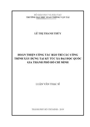 Hoàn thiện công tác bảo trì các công trình xây dựng tại ký túc xá đại học quốc gia thành phố hồ chí minh luận văn thạc sĩ chuyên ngàn lê thị thanh thuý