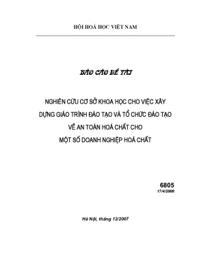 Luận văn nghiên cứu cơ cở khoa học cho việc xây dựng giáo trình đào tạo và tổ chức đào tạo về an toàn hoá chất cho một số doanh nghiệp hoá chất