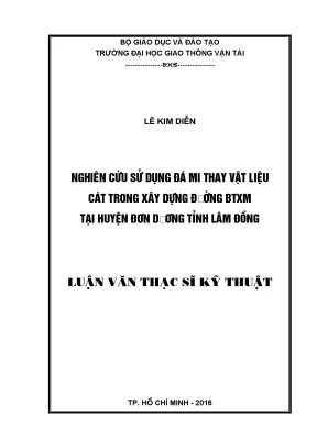 Nghiên cứu sử dụng đá mi thay vật liệu cát trong xây dựng đường bê tông xi măng tại huyện đơn dương tỉnh lâm đồng luận văn thạc sĩ chuyên ngành xây dựng đường ô tô và đường thành phố
