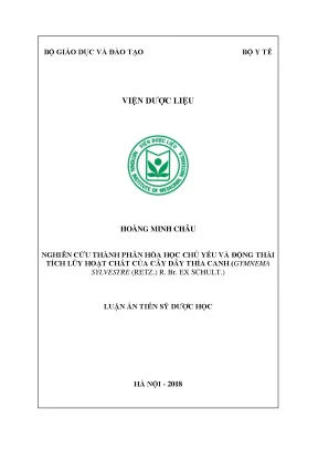 Luận án tiến sĩ nghiên cứu thành phần hóa học chủ yếu và động thái tích lũy hoạt chất của cây dây thìa canh gymnema sylvestre retz r br ex schult