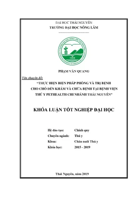 Luận văn thực hiện biện pháp phòng và trị bệnh cho chó đến khám và chữa bệnh tại bệnh viện thú y pethealth thái nguyên