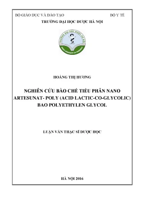 Luận văn thạc sĩ nghiên cứu bào chế tiểu phân nano artesunat poly acid lactic co glycolic bao polyethylen glycol min