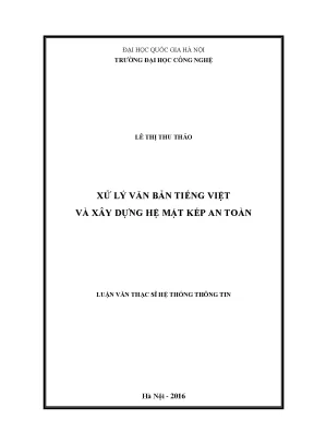 Luận văn thạc sĩ xử lý văn bản tiếng việt và xây dựng hệ mật kép an toàn