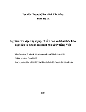 Luận án tiến sĩ nghiên cứu việc xây dựng chuẩn hóa và khai thác kho ngữ liệu từ nguồn internet cho xử lý tiếng việt