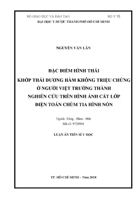 Luận án tiến sĩ đặc điểm hình thái khớp thái dương hàm không triệu chứng ở người việt trưởng thành nghiên cứu trên hình ảnh cắt lớp điện toán chùm tia hình nón