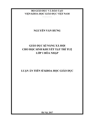 Luận án tiến sĩ giáo dục kĩ năng xã hội cho học sinh khuyết tật trí tuệ lớp 1 hòa nhập