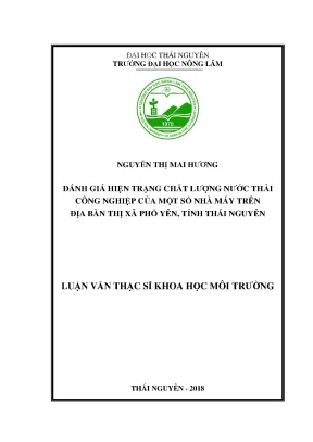Luận văn thạc sĩ đánh giá hiện trạng chất lượng nước thải công nghiệp của một số nhà máy trên địa bàn thị xã phổ yên tỉnh thái nguyên