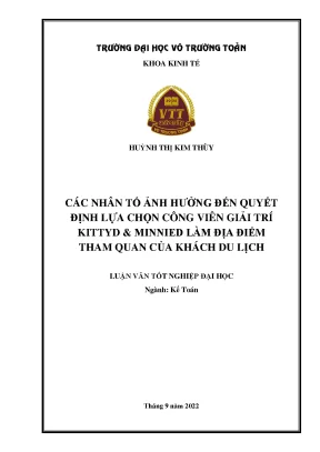 Luận văn tốt nghiệp kế toán các nhân tố ảnh hưởng đến quyết định lựa chọn công viên giải trí kittyd minnied làm địa điểm tham quan của khách du lịch