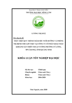Luận văn thực hiện quy trình chăm sóc nuôi dưỡng và phòng trị bệnh cho lợn thịt nuôi tại trại công ty cổ phần khai thác khoáng sản thiên thuận tường phường cửa ồng tp cẩm phả tỉnh quảng ninh