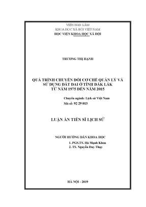 Luận án tiến sĩ quá trình chuyển đổi cơ chế quản lý và sử dụng đai ở tỉnh đắk lắk từ năm 1975 đến năm 2015