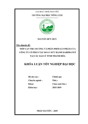 Luận văn tiếp cận thị trường và phân phối sản phẩm của công ty cổ phần tập đoàn đức hạnh marphavet tại các đại lý tỉnh thanh hóa