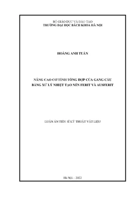 Luận án tiến sĩ nâng cao cơ tính tổng hợp của gang cầu bằng xử lý nhiệt tạo nền ferit và ausferit