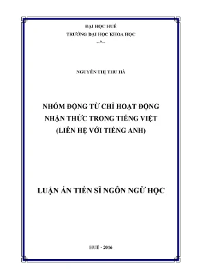 Luận án tiến sĩ ngôn ngữ học nhóm động từ chỉ hoạt động nhận thức trong tiếng việt liên hệ với tiếng anh