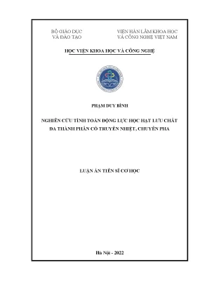 Luận án tiến sĩ nghiên cứu tính toán động lực học hạt lưu chất đa thành phần có truyền nhiệt chuyển pha