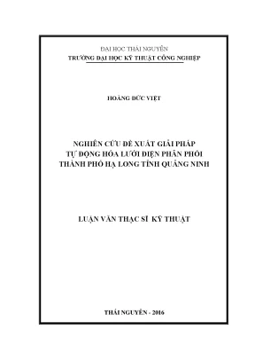 Luận văn thạc sĩ nghiên cứu đề xuất giải pháp tự động hóa lưới điện phân phối thành phố hạ long tỉnh quảng ninh compressed