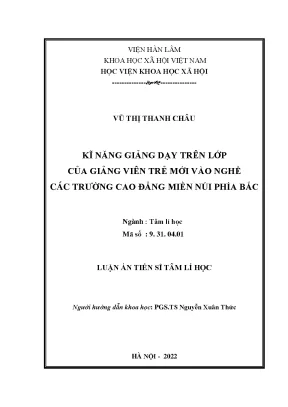 Luận án tiến sĩ tâm lí học kĩ năng giảng dạy trên lớp của giảng viên trẻ các trường cao đẳng miền núi phía bắc