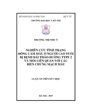 Luận án tiến sĩ nghiên cứu tình trạng đông cầm máu ở người cao tuổi bị bệnh đái tháo đường type 2 và mối liên quan với các biến chứng mạch máu