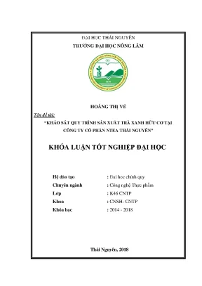 Luận văn khảo sát quy trình sản xuất trà xanh hữu cơ ntea tại công ty cổ phần ntea thái nguyên