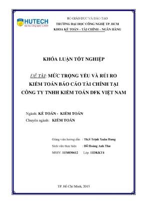 Luận văn tốt nghiệp hutech mức trọng yếu và rủi ro kiểm toán báo cáo tài chính tại công ty tnhh kiểm toán dfk việt nam