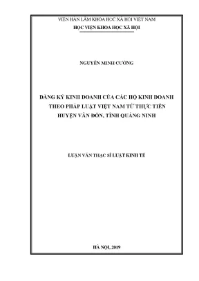 Luận văn thạc sĩ pháp luật doanh nghiệp đăng ký kinh doanh của các hộ kinh doanh theo pháp luật việt nam từ thực tiễn huyện vân đồn tỉnh quảng ninh