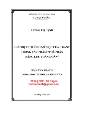 Luận văn thạc sĩ khoa học xã hội và nhân văn giá trị tư tưởng mỹ học của i kant trong tác phẩm 8220phê phán năng lực phán đoán8221