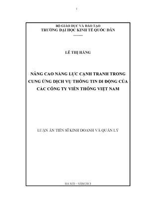 Luận án tiến sĩ nâng cao năng lực cạnh tranh trong cung ứng dịch vụ thông tin di động của các công ty viễn thông việt nam