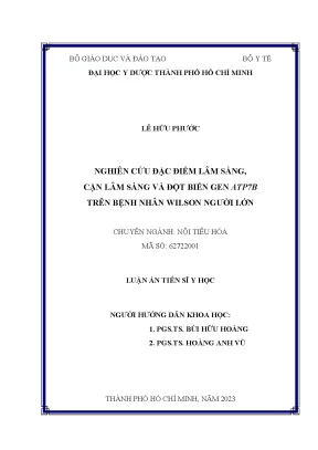 Luận án tiến sĩ nghiên cứu đặc điểm lâm sàng cận lâm sàng và đột biến gen atp7b trên bệnh nhân wilson người lớn
