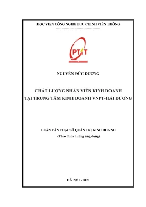 Luận văn thạc sĩ chất lượng nhân viên kinh doanh tại trung tâm kinh doanh vnpt hải dương