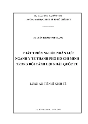 Luận án tiến sĩ phát triển nguồn nhân lực ngành y tế thành phố hồ chí minh trong bối cảnh hội nhập quốc tế