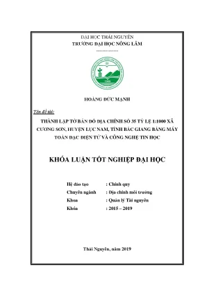 Luận văn thành lập tờ bản đồ địa chính số 35 tỷ lệ 1 1000 xã cương sơn huyện lục nam tỉnh bắc giang bằng máy toàn đạc điện tử và công nghệ tin học