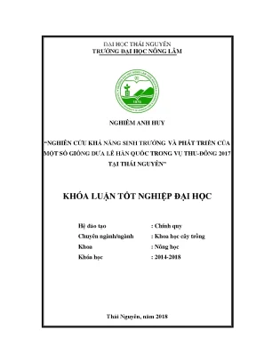 Luận văn nghiên cứu khả năng sinh trưởng và phát triển của một số giống dưa lê hàn quốc trong vụ thu đông 2017 tại thái nguyên