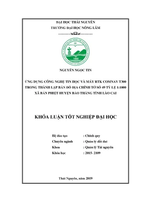 Luận văn ứng dụng công nghệ tin học và máy rtk comnav t300 trong thành lập bản đồ địa chính tờ số 49 tỷ lệ 1 1000 xã bản phiệt huyện bảo thắng tỉnh lào cai
