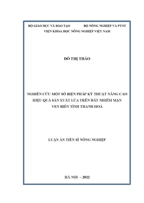 Luận án tiến sĩ nông nghiệp nghiên cứu một số biện pháp kỹ thuật nâng cao hiệu quả sản xuất lúa trên đất nhiễm mặn ven biển tỉnh thanh hoá