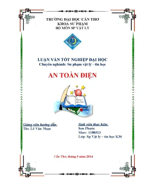 Luận văn tốt nghiệp đại học chuyên ngành sư phạm vật lí tin học an toàn điện
