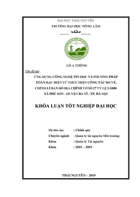 Luận văn ứng dụng công nghệ tin học và phương pháp toàn đạc điện tử thực hiện công tác đo vẽ chỉnh lí bản đồ địa chính tờ số 27 tỷ lệ 1 1000 xã phú sơn