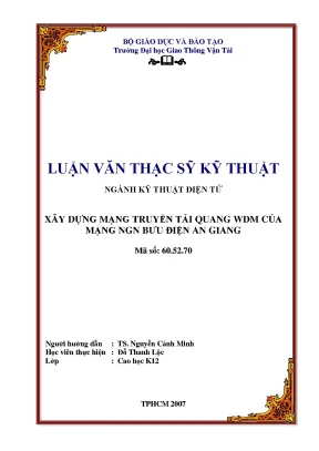 Xây dựng mạng truyền tải quang wdm của ngn bưu điện ân giang luận án thạc sỹ khoa học kỹ thuật chuyên ngành kỹ thuật điện tử