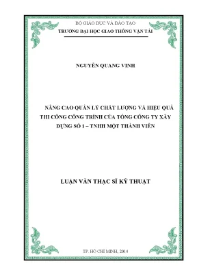 Nâng cao quản lý chất lượng và hiệu quả thi công công trình của tổng công ty xây dựng số 1 tnhh một thành viên luận văn thạc sỹ xây dựng đường ô tô và đường thành phố