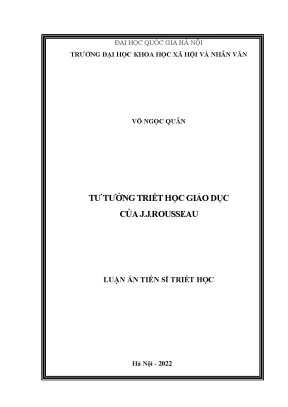 Luận án tiến sĩ triết học tư tưởng triết học giáo dục của j j rousseau