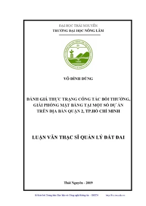 Luận văn thạc sĩ đánh giá thực trạng công tác bồi thường giải phóng mặt bằng tại một số dự án trên đại bàn quận 2 thành phố hồ chí minh
