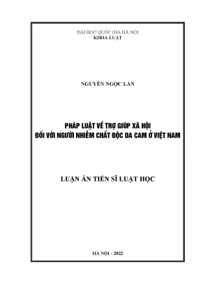 Luận án tiến sĩ pháp luật về trợ giúp xã hội đối với người nhiễm chất độc da cam ở việt nam