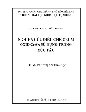 Luận văn luận văn thạc sỹ hóa học nghiên cứu điều chế crom oxid cr2o3 sử dụng trong xúc tác