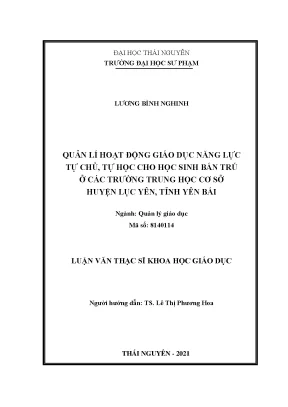 Luận văn thạc sĩ quản lí hoạt động giáo dục năng lực tự chủ tự học cho học sinh bán trú ở các trường trung học cơ sở huyện lục yên tỉnh yên bái