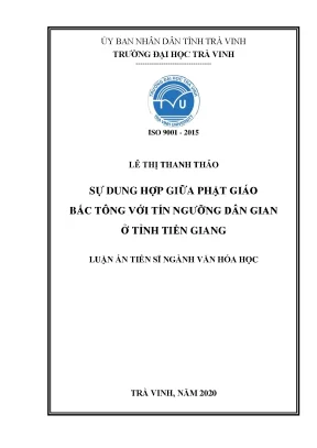 Luận án tiến sĩ văn hóa học sự dung hợp giữa phật giáo bắc tông với tín ngưỡng dân gian ở tỉnh tiền giang