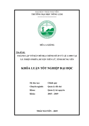 Luận văn thành lập tờ bản đồ địa chính số 29 tỷ lệ 1 1000 tại xã thiện phiến huyện tiên lữ tỉnh hưng yên