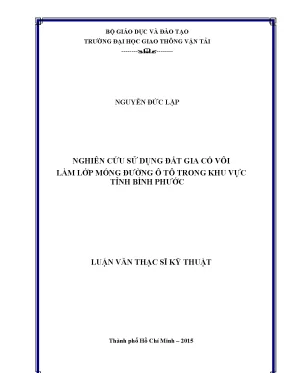 Nghiên cứu sử dụng đất gia cố vôi làm lớp móng đường ô tô trong khu vực tỉnh bình phước luận văn thạc sỹ chuyên ngành kỹ thuật xây dựng công trình giao thông
