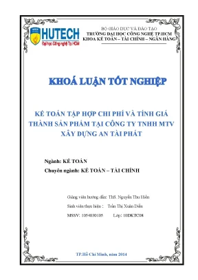 Luận văn tốt nghiệp hutech kế toán tập hợp chi phí và tính giá thành sản phẩm tại công ty tnhh mtv xây dựng an tài phát