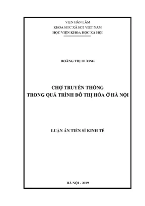 Luận án tiến sĩ chợ truyền thống trong quá trình đô thị hóa ở hà nội