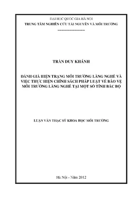 Luận văn thạc sĩ đánh giá hiện trạng môi trường làng nghề và việc thực hiện chính sách pháp luật về bảo vệ môi trường làng nghề tại một số tỉnh bắc bộ
