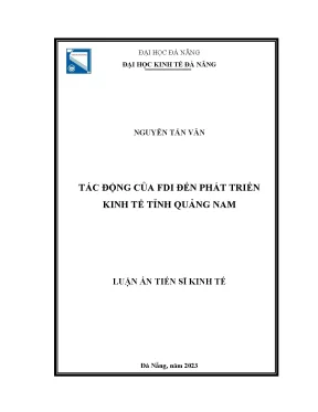 Luận án tiến sĩ tác động của fdi đến phát triển kinh tế tỉnh quảng nam